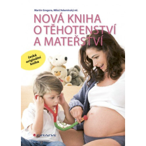 Nová kniha o těhotenství a mateřství