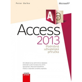 Microsoft Access 2013 Podrobná uživatelská příručka