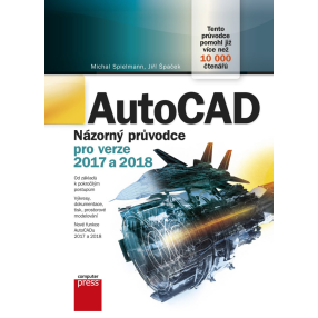 AutoCAD: Názorný průvodce pro verze 2017 a 2018
