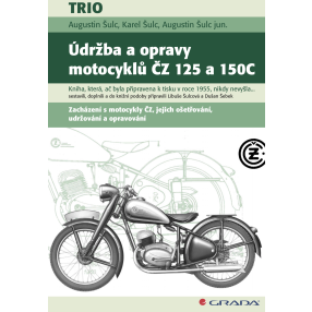 Údržba a opravy motocyklů ČZ 125 a 150C