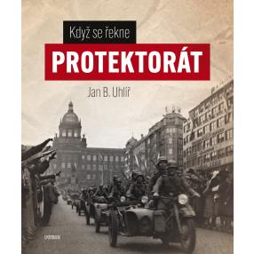 Když se řekne protektorát